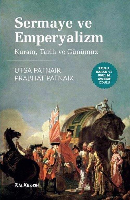 Sermaye ve Emperyalizm: Kuram Tarih ve Günümüz