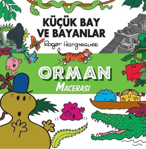 Küçük Bay ve Bayanlar - Orman Macerası
