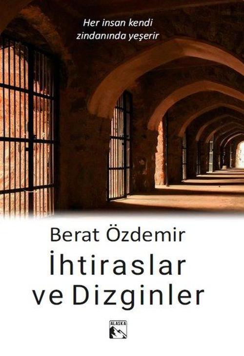 İhtiraslar ve Dizginler