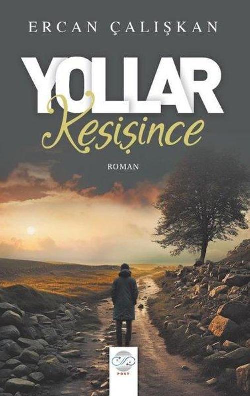 Yollar Kesişince