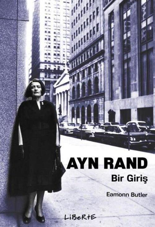 Ayn Rand: Bir Giriş