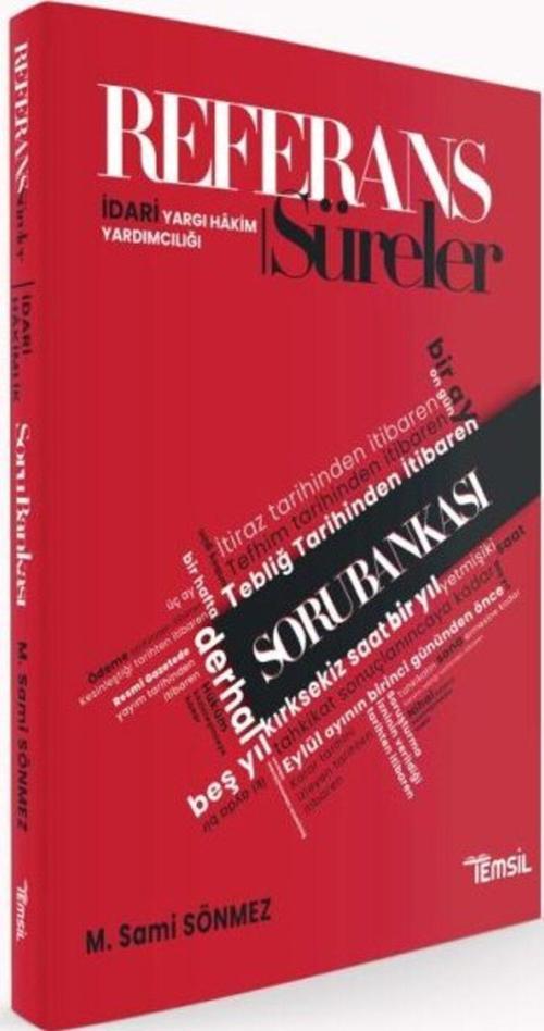  REFERANS İdari Yargı Hâkim Yardımcılığı Süreler Soru Kitabı