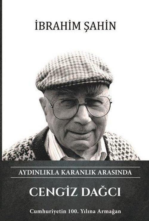 Cengiz Dağcı - Aydınlıkla Karanlık Arasında