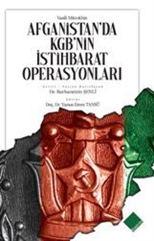 Afganistan'da Kgb'nin İstihbarat Operasyonları