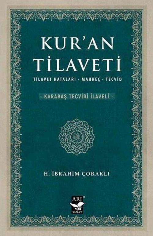 Kur'an Tilaveti: Tilavet - Hataları - Mahreç - Tecvid