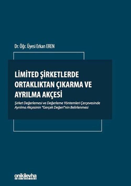 Limited Şirketlerde Ortaklıktan Çıkarma ve Ayrılma Akçesi