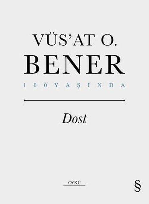 Dost - 100 Yaşında