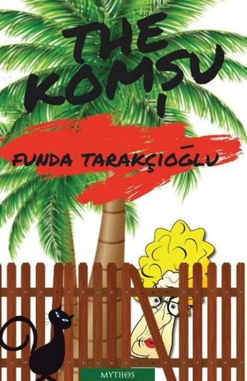 Mythos Kitap The Komşu