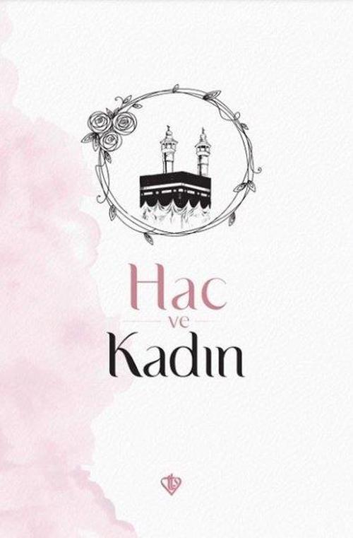 Hac ve Kadın