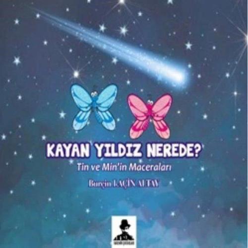 Kayan Yıldız Nerede? Tin ve Min'in Maceraları
