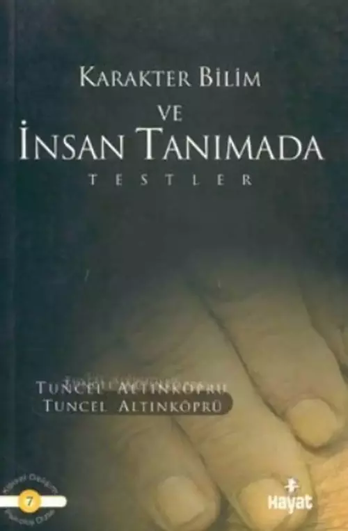 Karakter, Bilim ve İnsanı Tanımada Testler