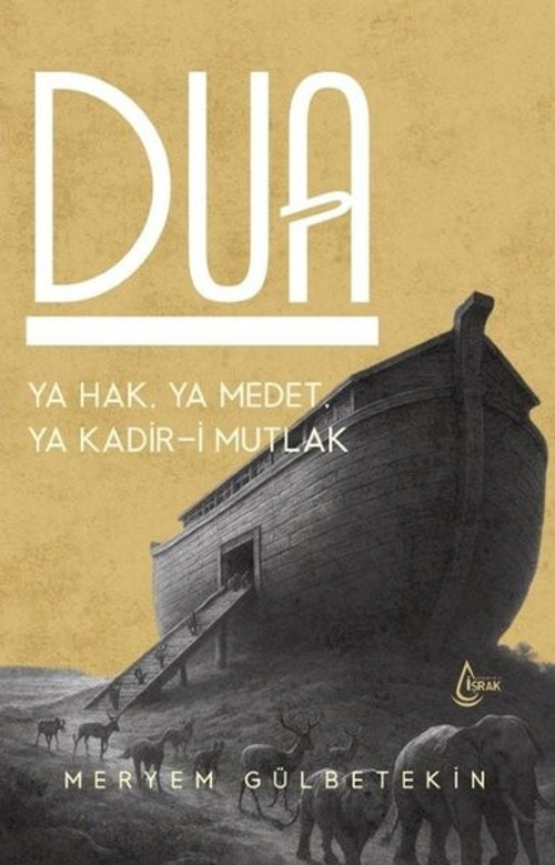 Dua - Ya Hak Ya Medet Ya Kadir - i Mutlak