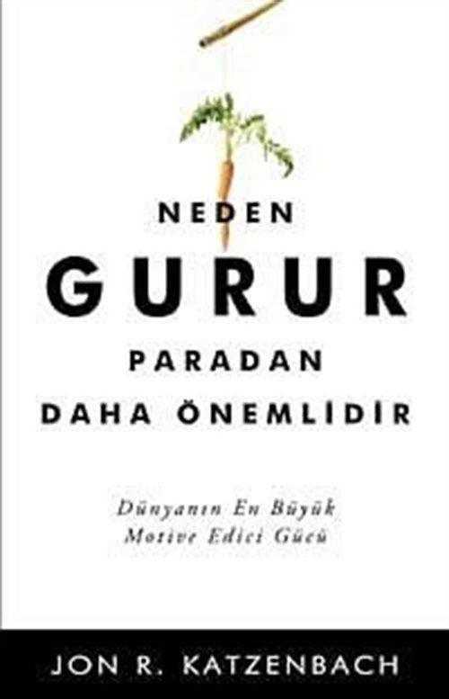 Neden Gurur Paradan Daha Önemlidir