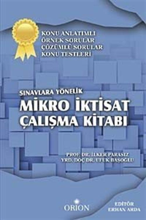 Sınavlara Yönelik Mikro İktisat Çalışma Kitabı
