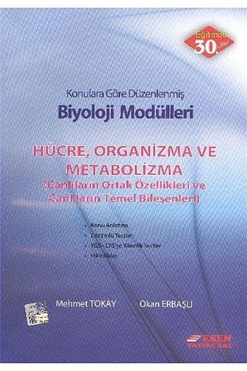 Hücre, Organizma ve Metabolizma (Canlıların Ortak Özellikleri ve Canlıların Temel Bileşenleri) / Konularına Göre Düze...