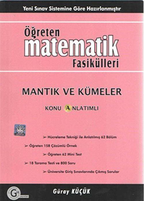 Öğreten Matematik Fasikülleri - Mantık Ve Kümeler / Konu Anlatımlı