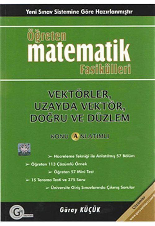Öğreten Matematik Fasikülleri - Vektörler Uzayda Vektör, Doğru Ve Düzlem / Konu Anlatımlı
