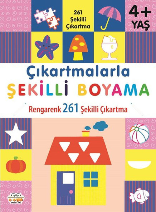 Çıkartmalarla Şekilli Boyama - Rengarenk 261 Şekilli Çıkartma