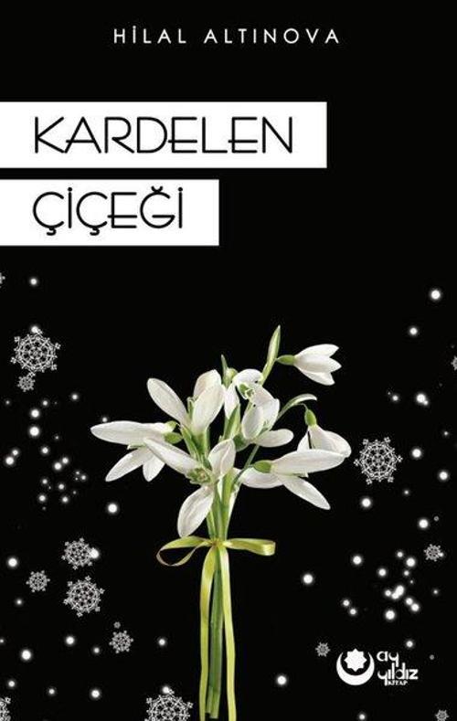 Ayyıldız Kitap Kardelen Çiçeği