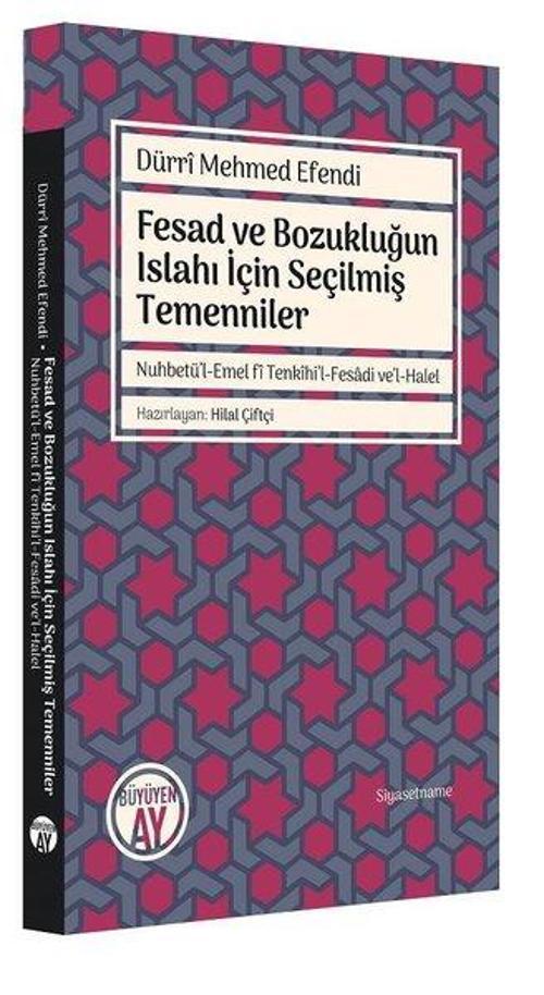 Fesad ve Bozukluğun Islahı İçin Seçilmiş Temenniler
