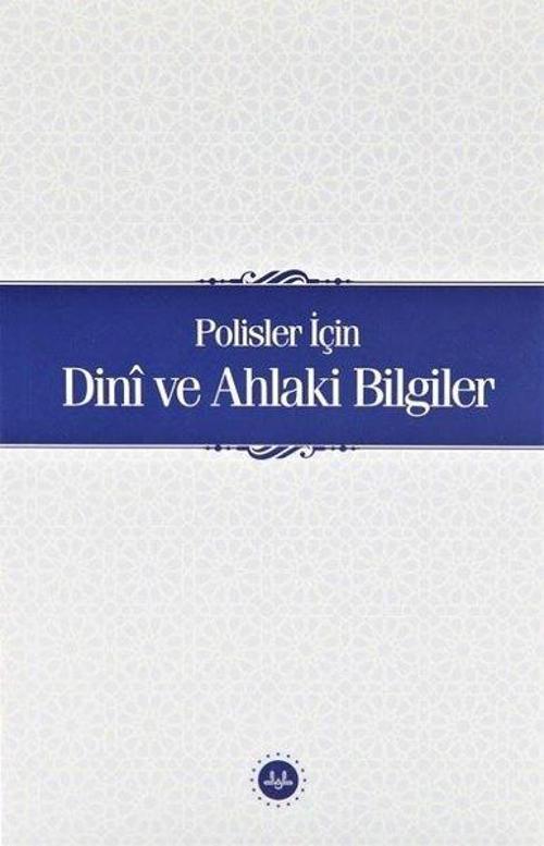 Polisler için Dini ve Ahlaki Bilgiler