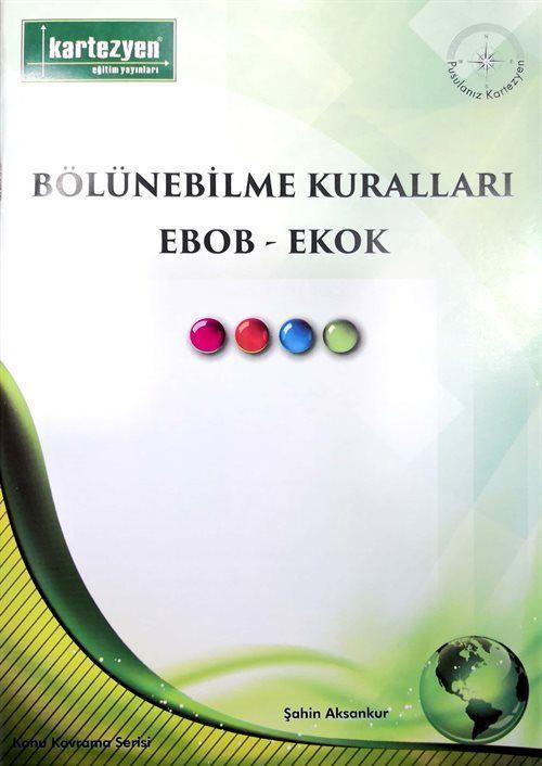 Bölünebilme Kuralları, Ebob-Ekok