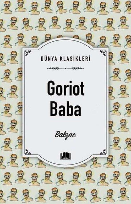 Goriot Baba - Dünya Klasikleri