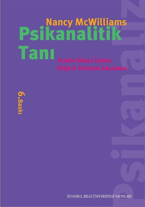 Psikanalitik Tanı - Klinik Süreç İçinde Kişilik Yapısını Anlamak