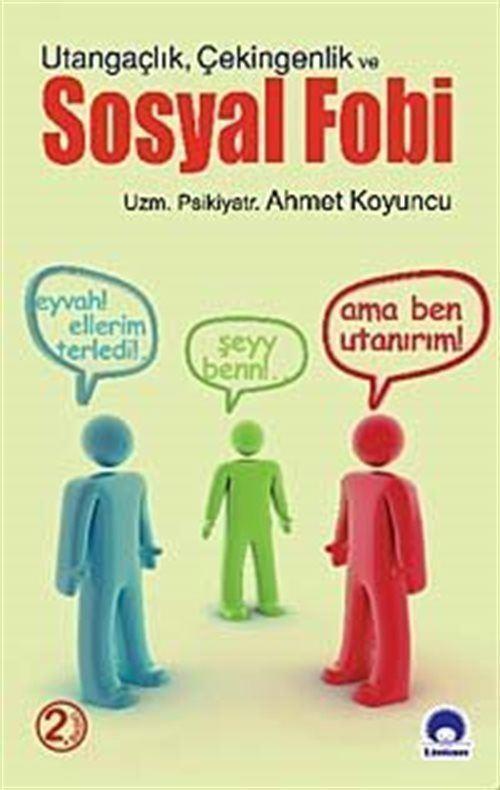 Sosyal Fobi Utangaçlık Çekingenlik