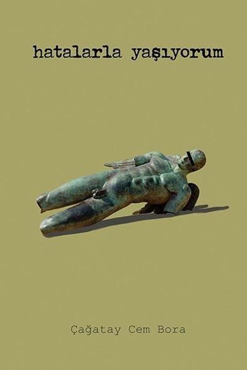 Hatalarla yaşıyorum