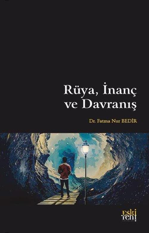 Rüya İnanç ve Davranış