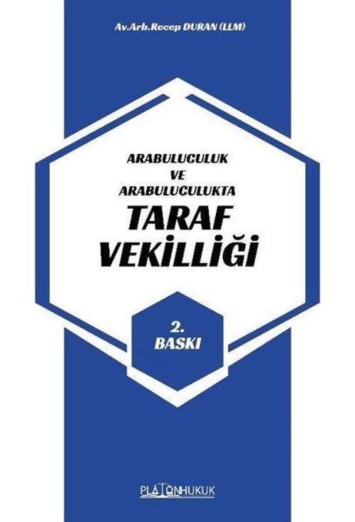 Taraf Vekilliği - Arabuluculuk ve Arabuluculukta