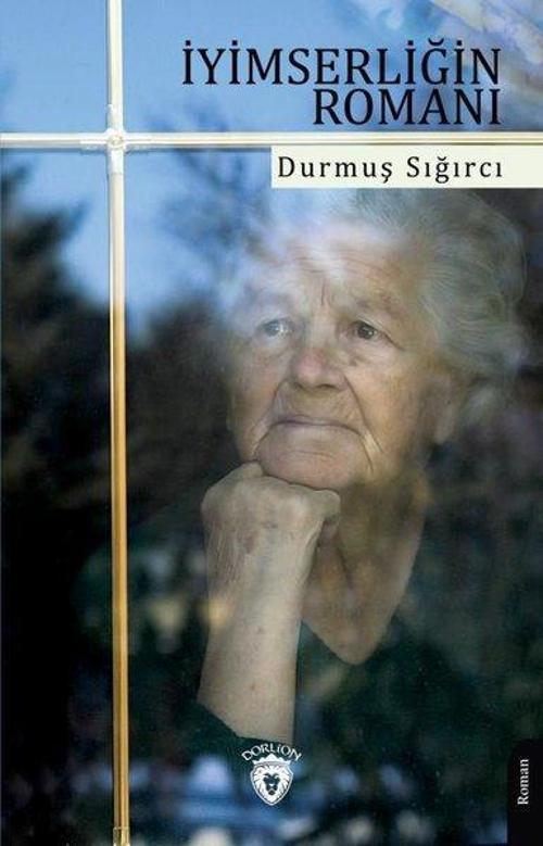 Dorlion Yayınevi İyimserliğin Romanı