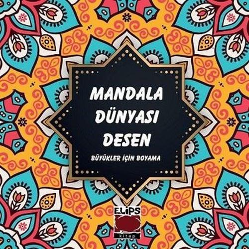 Mandala Dünyası - Desen - Büyükler için Boyama