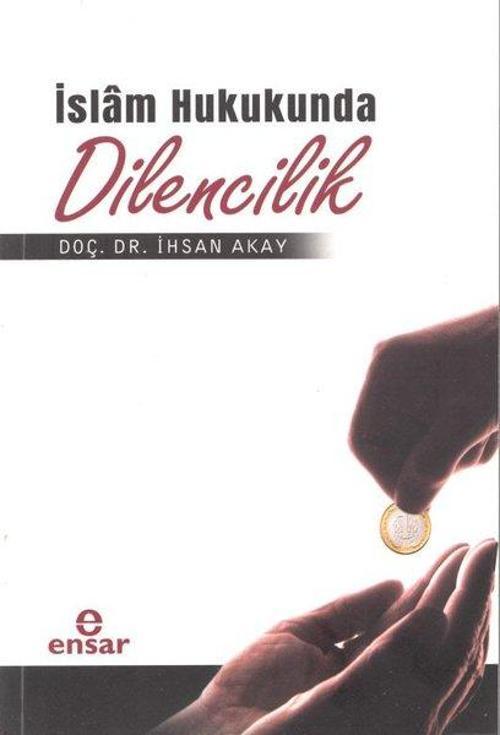 İslam Hukukunda Dilencilik