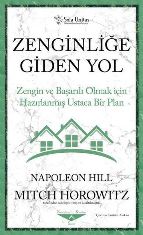 Zenginliğe Giden Yol-Zengin ve Başarılı Olmak için Hazırlanmış Ustaca Bir Plan