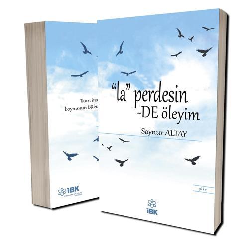 La Perdesinde Öleyim