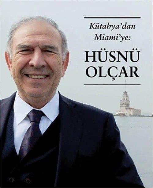 Kütahya'dan Miami'ye: Hüsnü Olçar