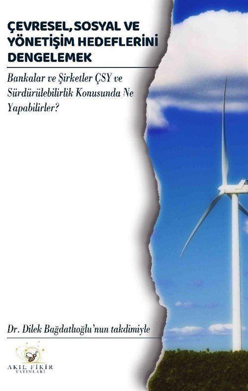 Akıl Fikir Yayınları Çevresel, Sosyal ve Yönetişim Hedeflerini Dengelemek