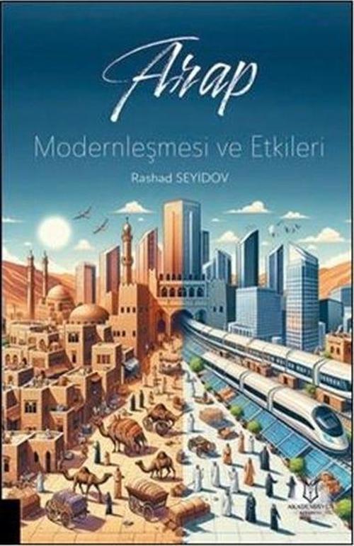 Arap Modernleşmesi ve Etkileri