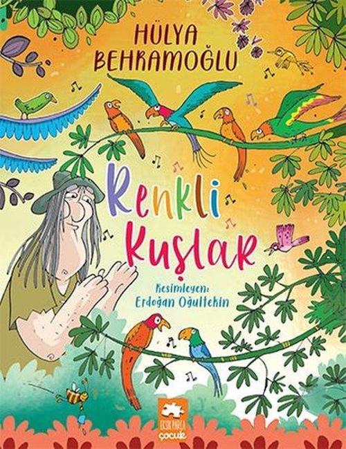 Eksik Parça Yayınları Renkli Kuşlar