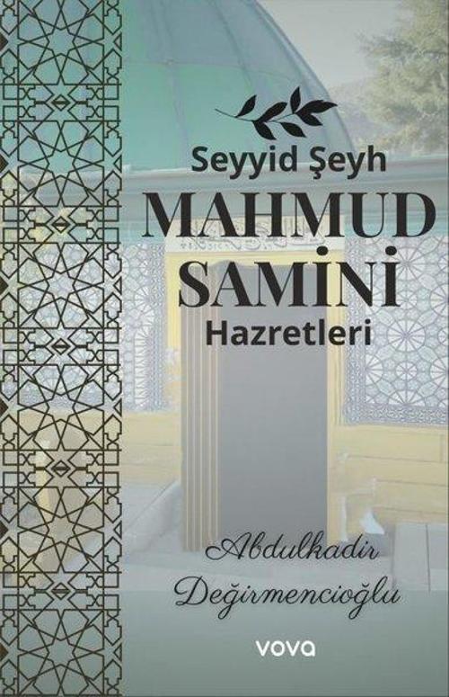 Seyyid Şeyh Mahmud Samini Hazretleri