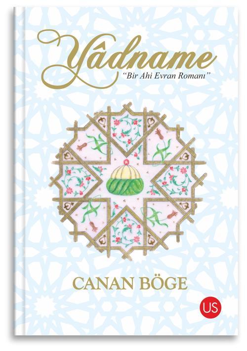 Yadname - Bir Ahi Evran Romanı