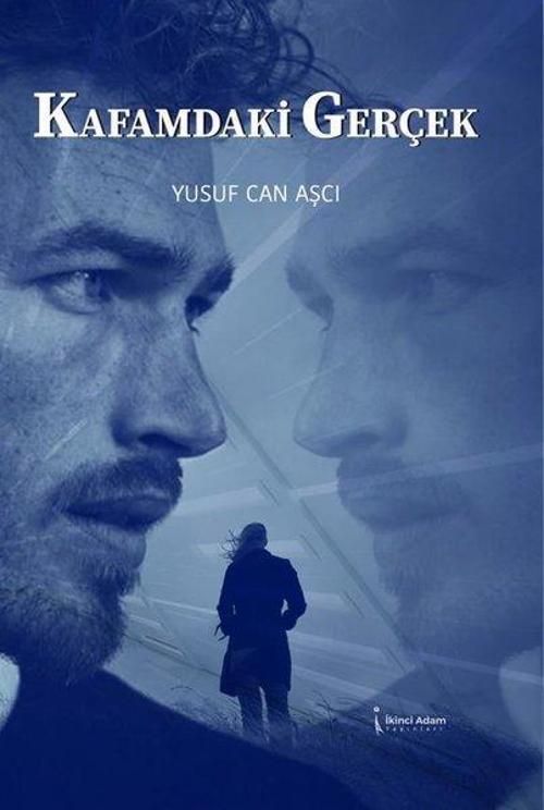 İkinci Adam Yayınları Kafamdaki Gerçek