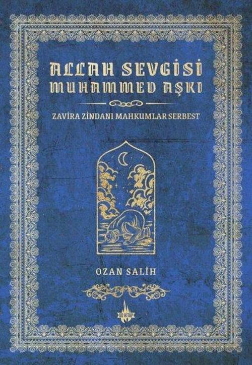 Allah Sevgisi Muhammed Aşkı