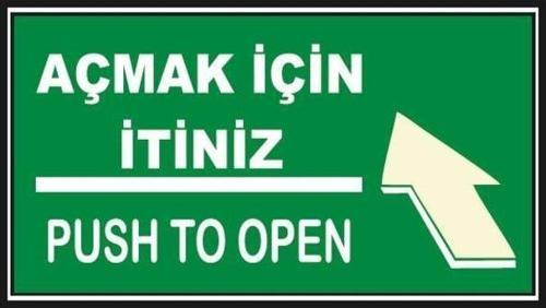 Fosforlu Açmak İçin İtiniz Levhası  - Fotolümenli