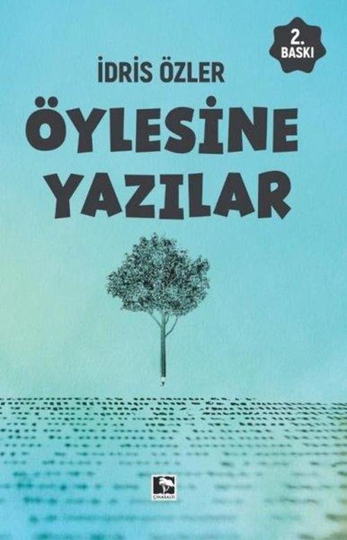Çınaraltı Yayınları Öylesine Yazılar