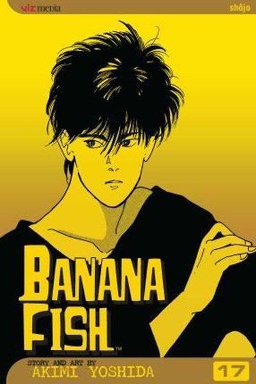 Banana Fish Vol. 17 : 17