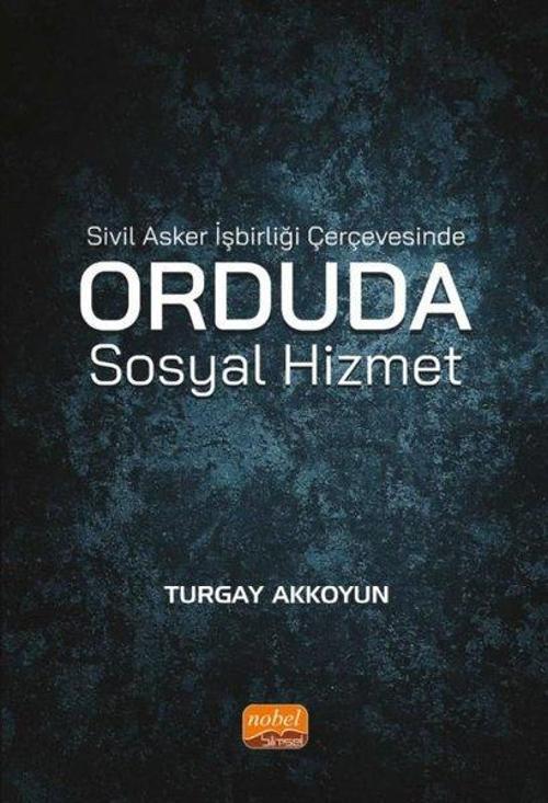 Orduda Sosyal Hizmet - Sivil Asker İşbirliği Çerçevesinde