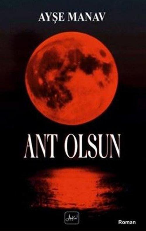 Atakar Yayıncılık Ant Olsun